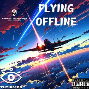 Flying Offline (feat. M.C Davincii)