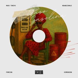 Gasolina (feat. Ndabezinhle) (Radio Edit)