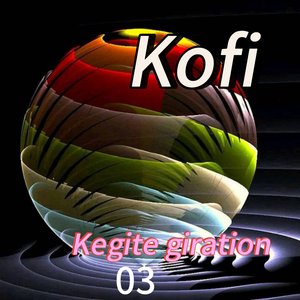Kegite Giration 03