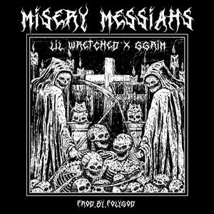 Misery Messiahs