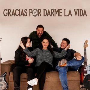 Gracias por darme la vida
