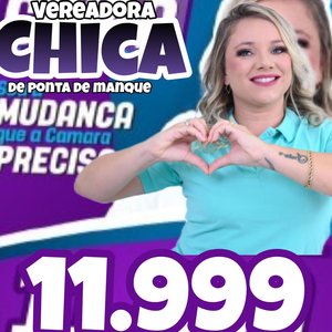Vereadora Chica de Ponta de Mangue 11.999