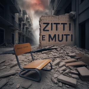 Zitti e Muti (feat. Gianni Paglione)