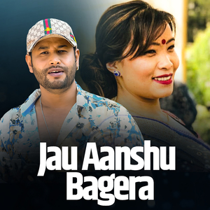Jau Aanshu Bagera