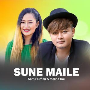 Sune Maile (Melina Rai & Samir Limbu)