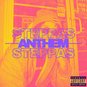 STEPPAS ANTHEM
