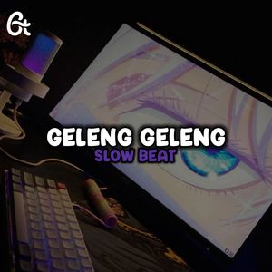 GELENG GELENG (Slow Beat)