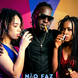 Não faz esse mambo