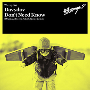 Don't Need Know (Albert Aponte Knowledge Remix)