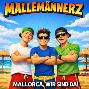 Mallorca, wir sind da!