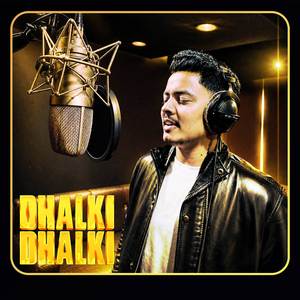 Dhalki Dhalki