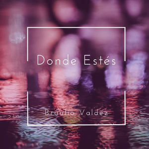 Donde Estés (Desaparecidos)