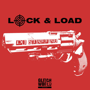 Lock and Load (Original Mix)