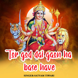 Tor God Dai Gaon Ha Base Have