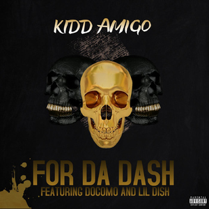 For Da Dash (feat. DoCoMo & Lil Dish) (Live)