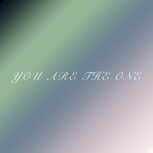 You Are the One