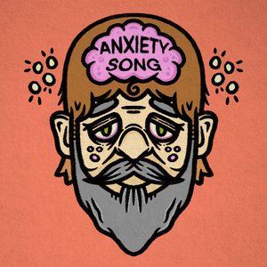 Anxiety Song