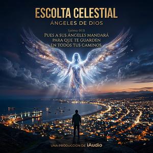 ESCOLTA CELESTIAL