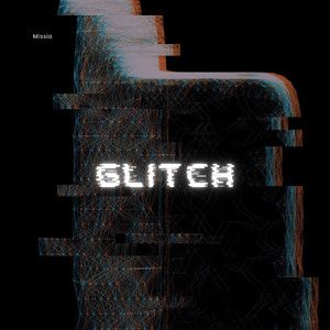 Glitch