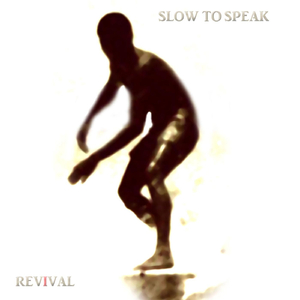 Slow to Speak (feat. Messenjah Selah)