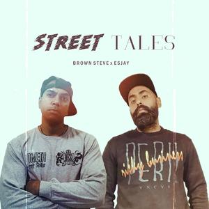 STREET TALES (feat. Brown Steve & Esjay)