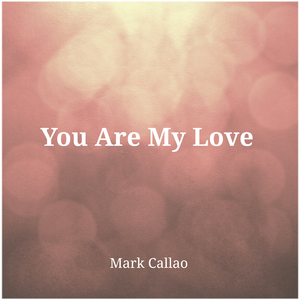 You Are My Love (Deluxe)
