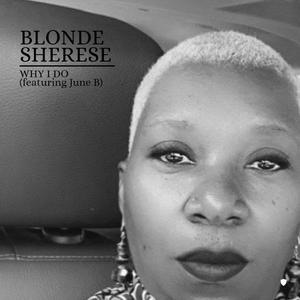 Why I Do (feat. June B)