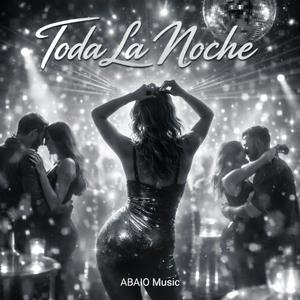 Toda La Noche