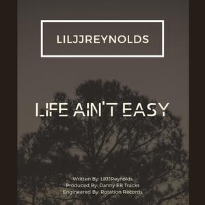 Life Ain't Easy