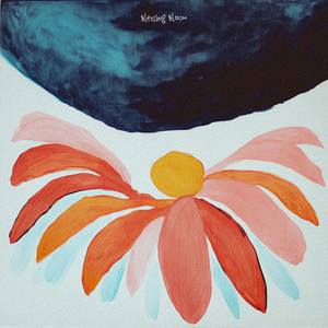 Blessing Bloom