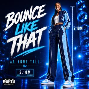 Bounce Like That