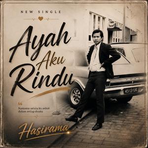 Ayah Aku Rindu