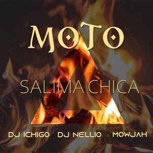Moto (feat. Salima Chica, Mowjah & DJ Ichigo)