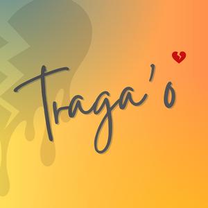 Traga'o