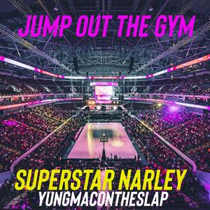 Jump Out The Gym (feat. YungMacOnTheSlap) (Radio Edit)