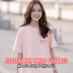 JOGET KABAR BARITO FULLBASS
