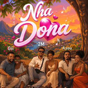 Nha Dona (feat. 2M & Ayou)