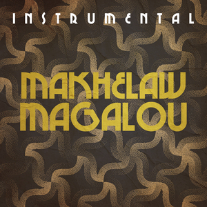 Makhelaw Magalou (Instrumental)