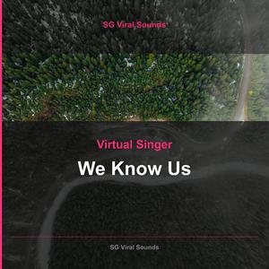 We Know Us