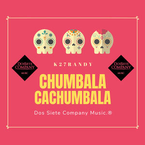 Chumbala Cachumbala