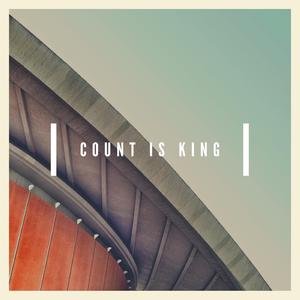 Count Is King (feat. O P Yeti)