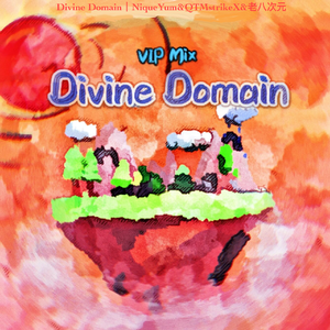 Divine Domain(VIP Mix)