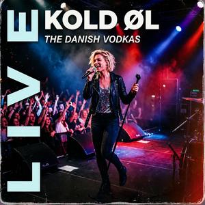 Kold Øl-Live (The Danish Vodkas)