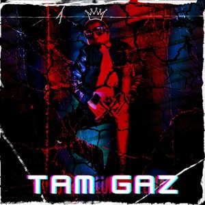 Tam Gaz