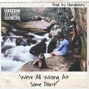 We're All Wrong at Some Point (Instrumental) (Instrumental)