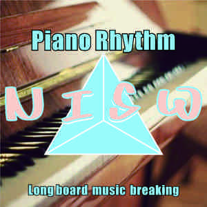 Piano Rhythm（Nisw Edit）