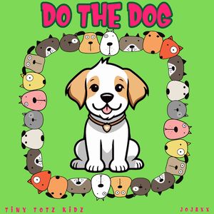 Do the Dog (feat. JoJaxx)