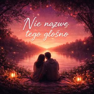 Nie nazwę tego głośno