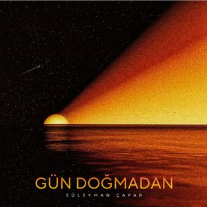 Gün Doğmadan