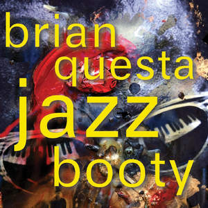 Jazz Booty (Invention) [feat. Tony Malaby and Mary Halvorson]